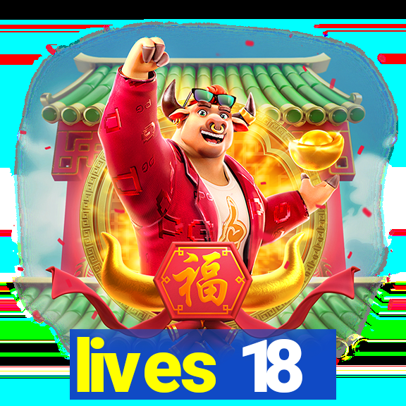 lives 18